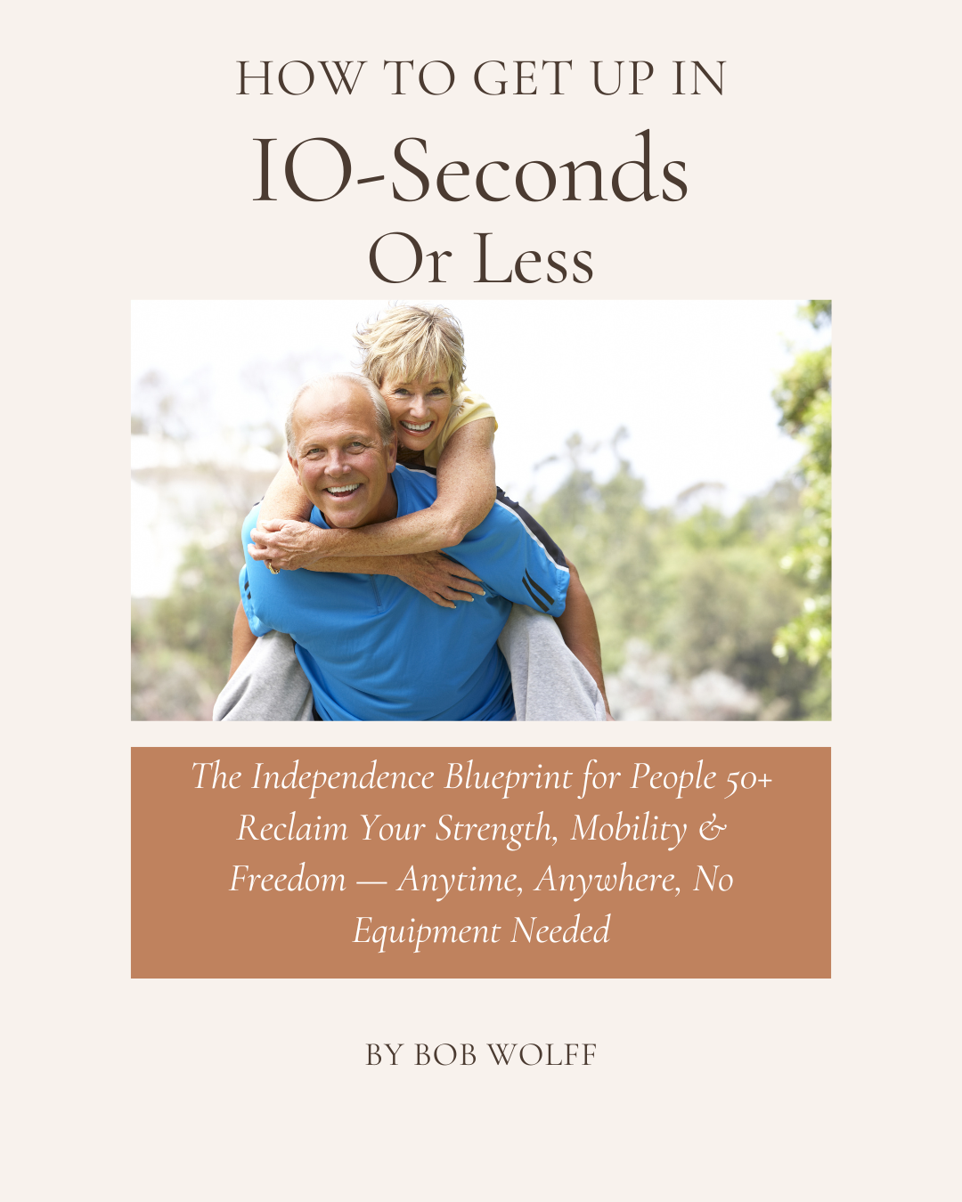 Get Up in 10 Seconds or Less